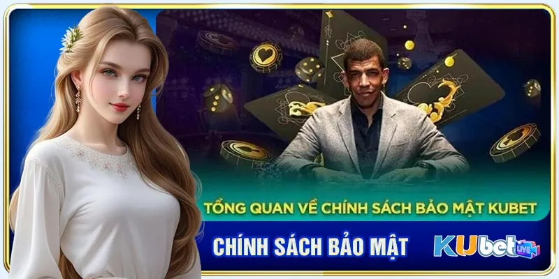 Chính sách bảo mật vô cùng quan trọng đối với người chơi